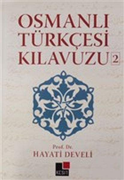 CLZ404 Osmanlı Türkçesi Kılavuzu 2
