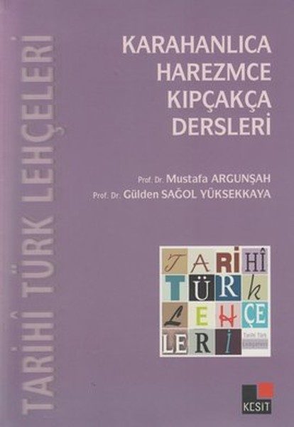 CLZ404 Tarihi Türk Lehçeleri; Karahanlıca, Harezmce, Kıpçakça Dersleri