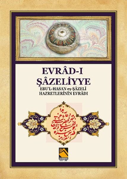 CLZ404 Evrad-ı Şazeliyye - Ebu'l-Hasan eş-Şazeli Hazretlerinin Evradı