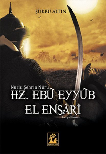 CLZ404 Nurlu Şehrin Nuru Hz. Ebu Eyyub el-Ensari