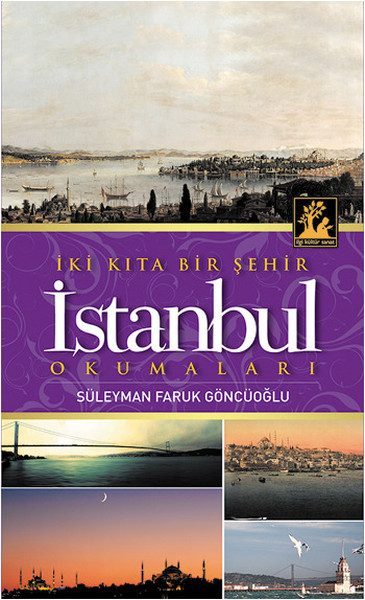 İki Kıta Bir Şehir İstanbul Okumaları