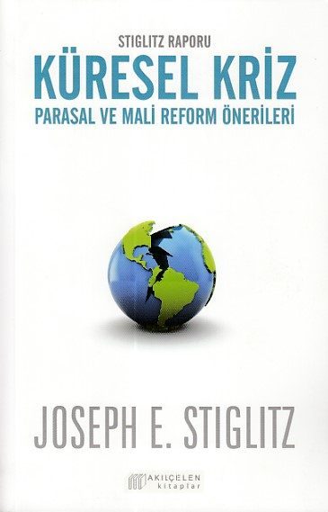 CLZ404 Stiglitz Raporu Küresel Kriz Parasal ve Mali Reform Önerileri