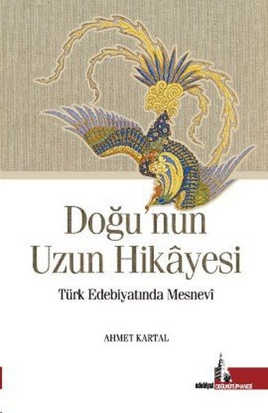 CLZ404 Doğu'nun Uzun Hikayesi  Türk Edebiyatında Mesnevi