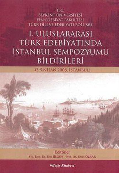 CLZ404 1. Uluslararası Türk Edebiyatında İstanbul Sempozyumu