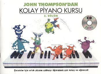 CLZ404 John Thompson'dan Kolay Piyano Kursu 3.Bölüm
