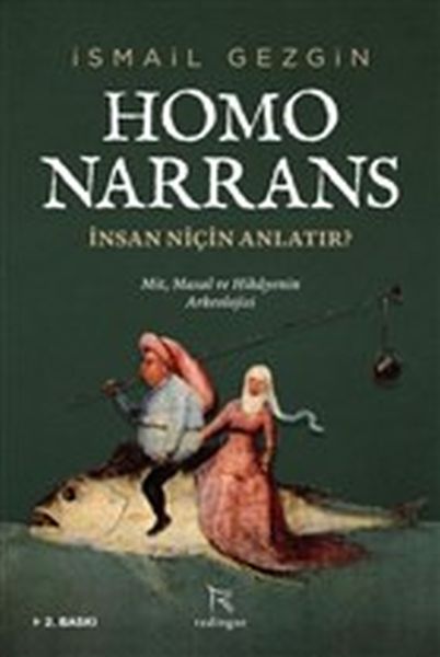 CLZ404 Homo Narrans: İnsan Niçin Anlatır? - Mit, Masal ve Hikayenin Arkeolojisi