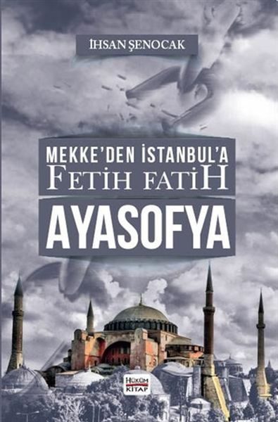 CLZ404 Mekke’den İstanbul’a Fetih Fatih Ayasofya