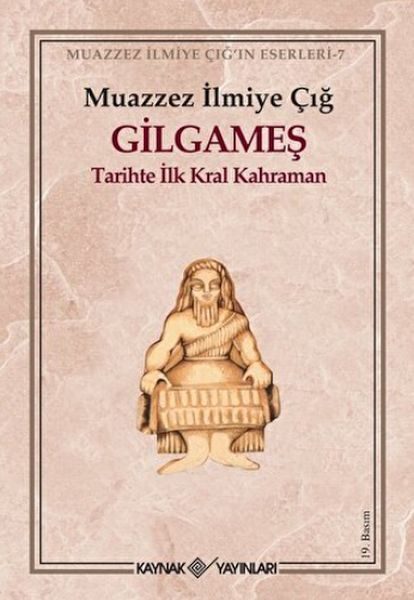 CLZ404 Gilgameş Tarihte İlk Kral Kahraman