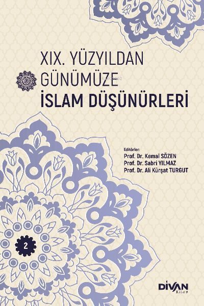CLZ404 XIX. Yüzyıldan Günümüze İslam Düşünürleri – Cilt 2