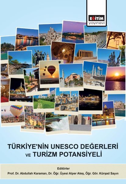 CLZ404 Türkiye'nin Unesco Değerleri ve Turizm Potansiyeli