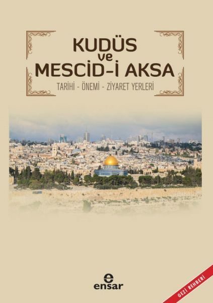 CLZ404 Kudüs ve Mescid-i Aksa - Tarihi-Önemi-Ziyaret Yerleri