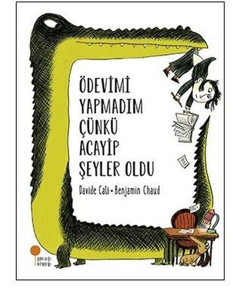 Ödevimi Yapmadım Çünkü Acayip Şeyler Oldu  (4022)