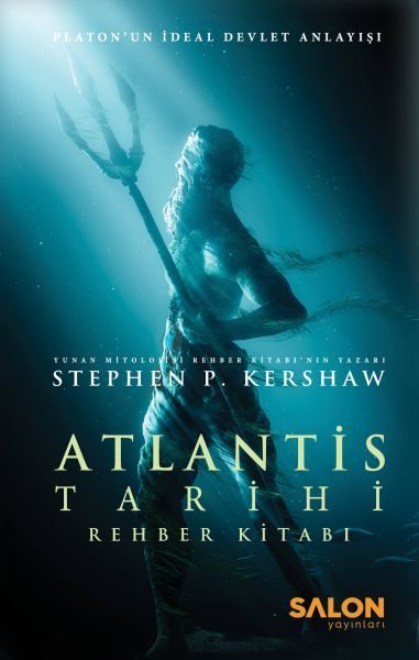 CLZ404 Atlantis Tarihi Rehber Kitabı - Platon’un İdeal Devlet Anlayışı