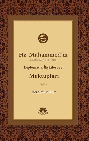 CLZ404 Hz. Muhammed'in (S.A.V) Diplomatik İlişkileri ve Mektupları