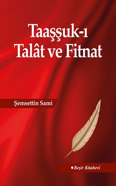 Taaşşuk-ı Talat ve Fitnat  (4022)