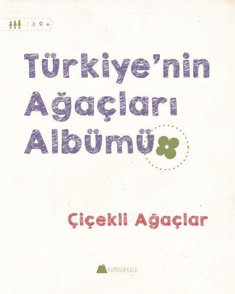 Çiçekli Ağaçlar - Türkiye'nin Ağaçları Albümü