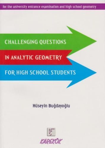 CLZ404 Karekök Challenging Questions in Analytic Geometry For High School Students