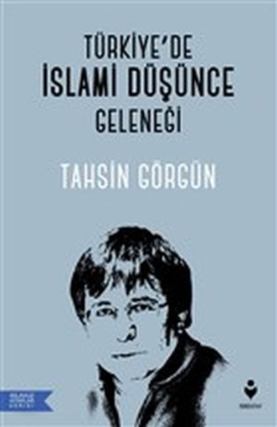 CLZ404 Türkiye’de İslami Düşünce Geleneği
