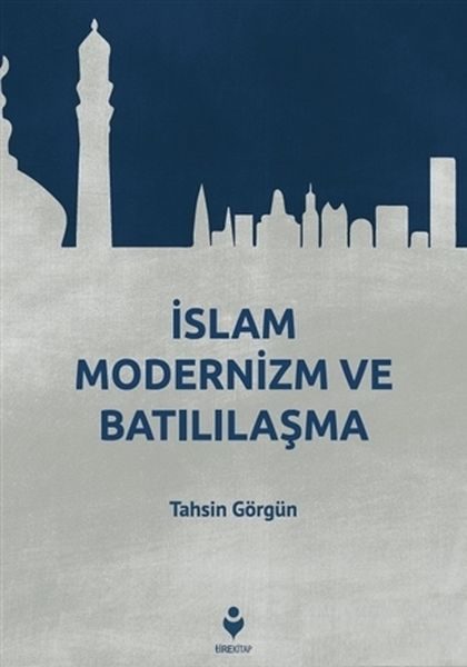 CLZ404 İslam Modernizm ve Batılılaşma