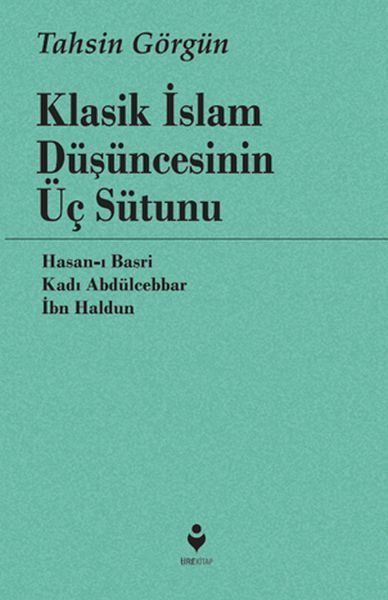 CLZ404 Klasik İslam Düşüncesinin Üç Sütunu