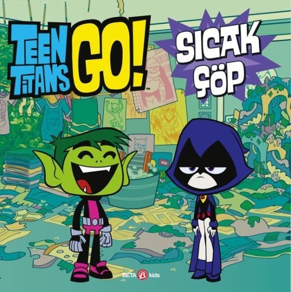 CLZ404 Teen Titans Go! Sıcak Çöp