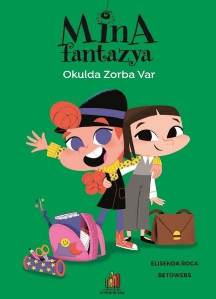 Mina Fantazya - Okulda Zorba Var