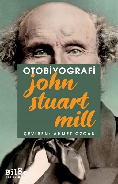 Otobiyografi - John Stuart Mill