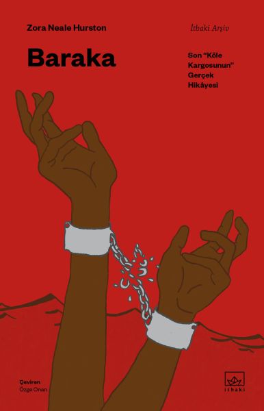 CLZ404 Baraka: Son “Köle Kargosunun” Gerçek Hikâyesi