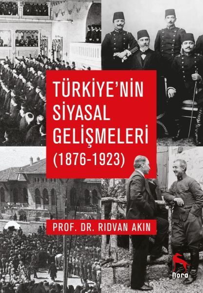 CLZ404 Türkiye’nin Siyasal Gelişmeleri (1876-1923)