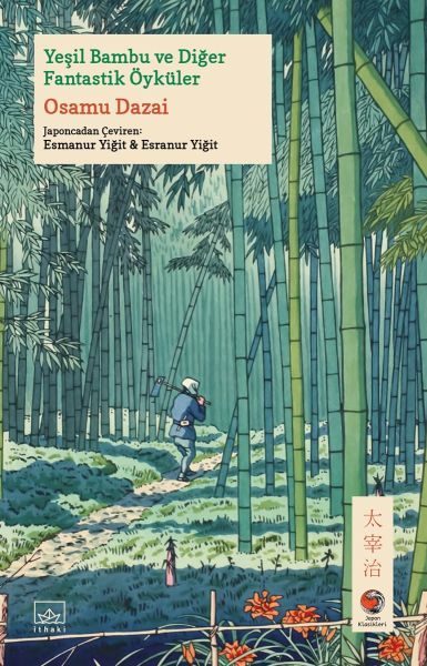 Yeşil Bambu ve Diğer Fantastik Öyküler Japon Klasikleri