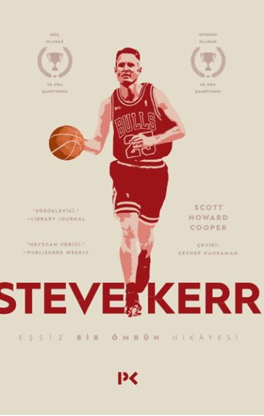 CLZ404 Steve Kerr :Eşşiz Bir Ömrün Hikâyesi