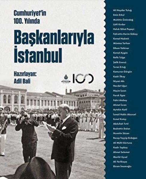 CLZ404 Cumhuriyetin 100. Yılında Başkanlarıyla İstanbul