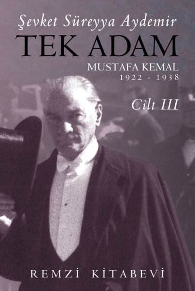 CLZ404 Tek Adam Cilt 3 (Büyük Boy) - Mustafa Kemal 1922-1938