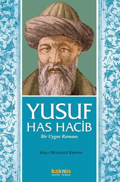CLZ404 Yusuf Has Hacib - Bir Uygur Romanı