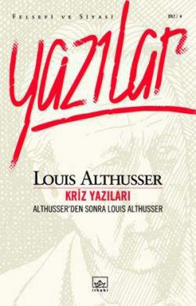 CLZ404 Kriz Yazıları  Althusser'den Sonra Louis Althusser