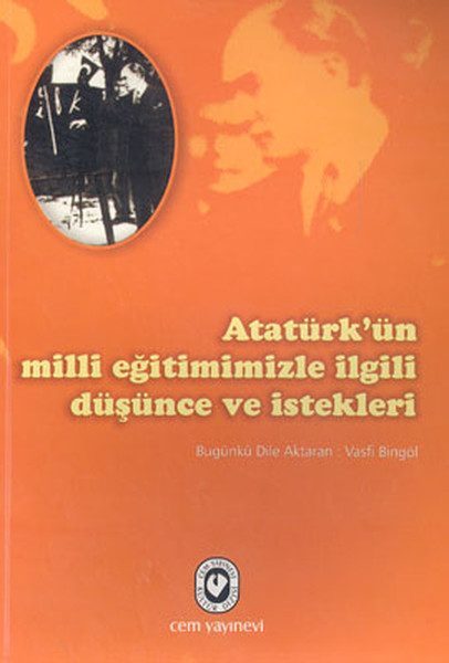 CLZ404 Atatürk’ün Milli Eğitimimizle İlgili Düşünce ve İstekleri