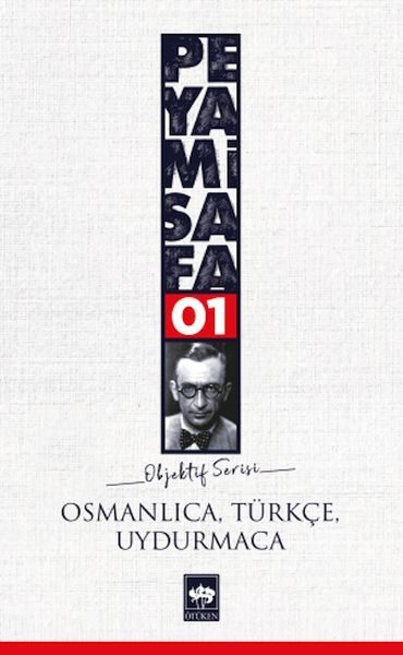 Osmanlıca,Türkçe,Uydurmaca (objektif:1)