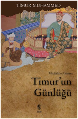 Timur'un Günlüğü  Tüzükat-ı Timur