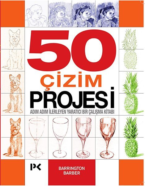 CLZ404 50 Çizim Projesi - Adım Adım İlerleyen Yaratıcı Bir Çalışma Kitabı