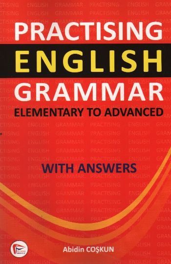 CLZ404 Practising English Grammar Elementary to Advanced with Anwers