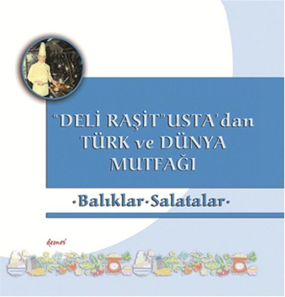 CLZ404 Deli Raşit Usta'dan Türk ve Dünya Mutfağı Balıklar - Salatalar