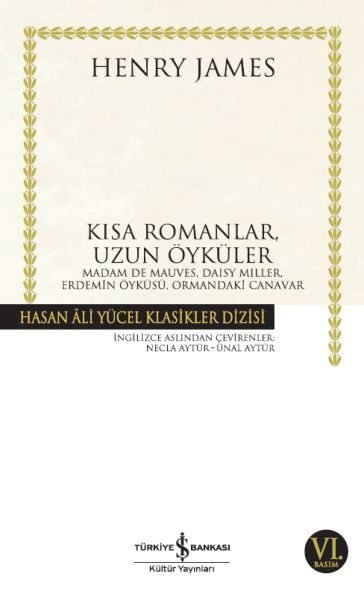 CLZ404 Kısa Romanlar, Uzun Öyküler - Hasan Ali Yücel Klasikleri