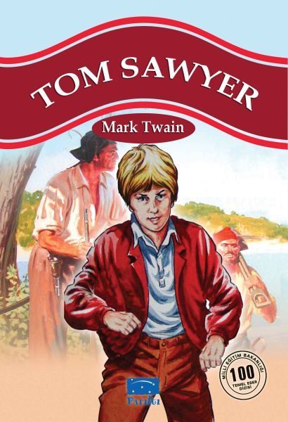 Tom Sawyer 100 Temel Eser 1.Kademe