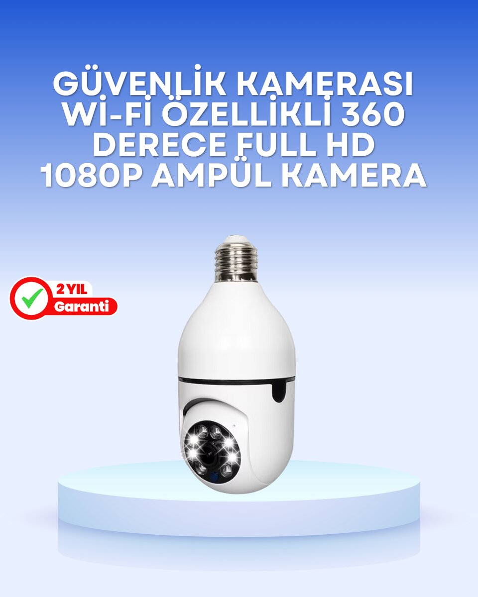 Duy Uyumlu Akıllı Güvenlik Kamerası – Basit Kurulum ve Net Görüntü Duy Uyumlu Akıllı Güvenlik Kamerası – Basit Kurulum ve Net Görüntü