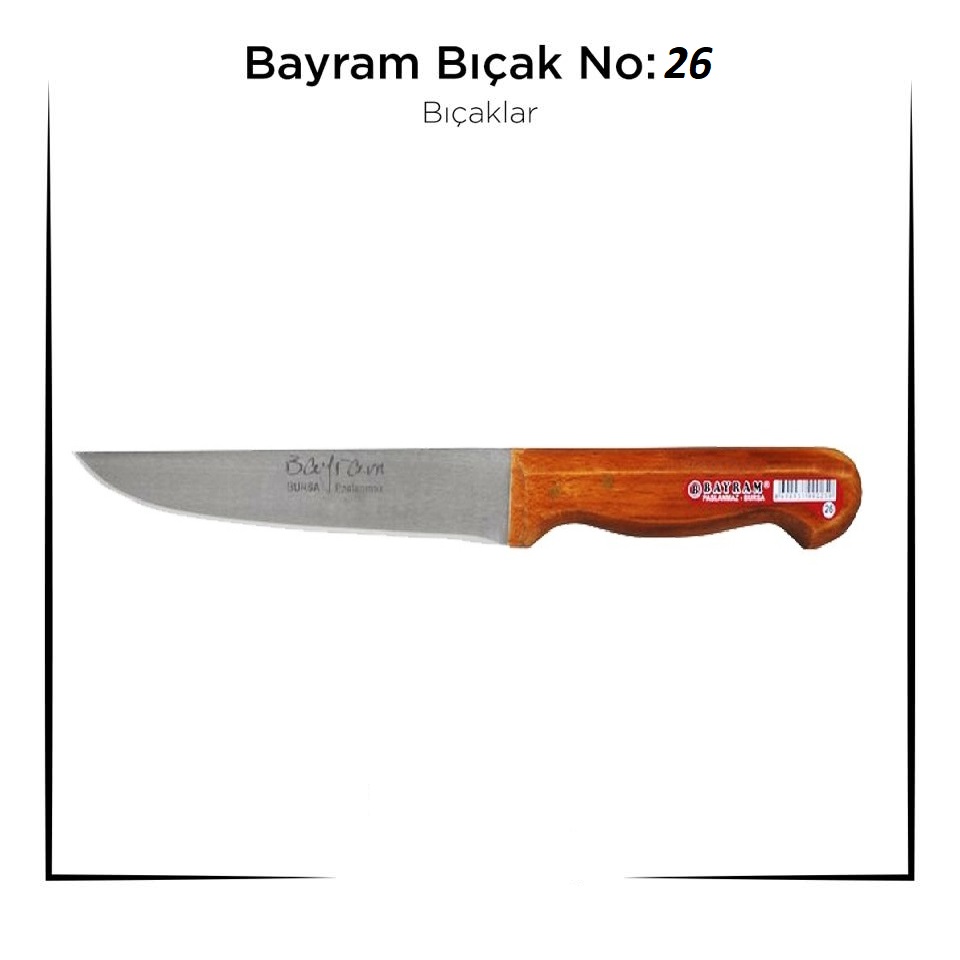 CLZ174 Bursa Bıçağı Bayram Kurban Bıçağı Yemek Bıçağı No : 26
