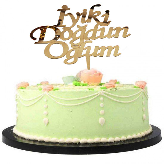 İyiki Doğdun Oğlum Yazılı Doğum Günü Partisi Pleksi Pasta Süsü Altın Renk (CLZ)