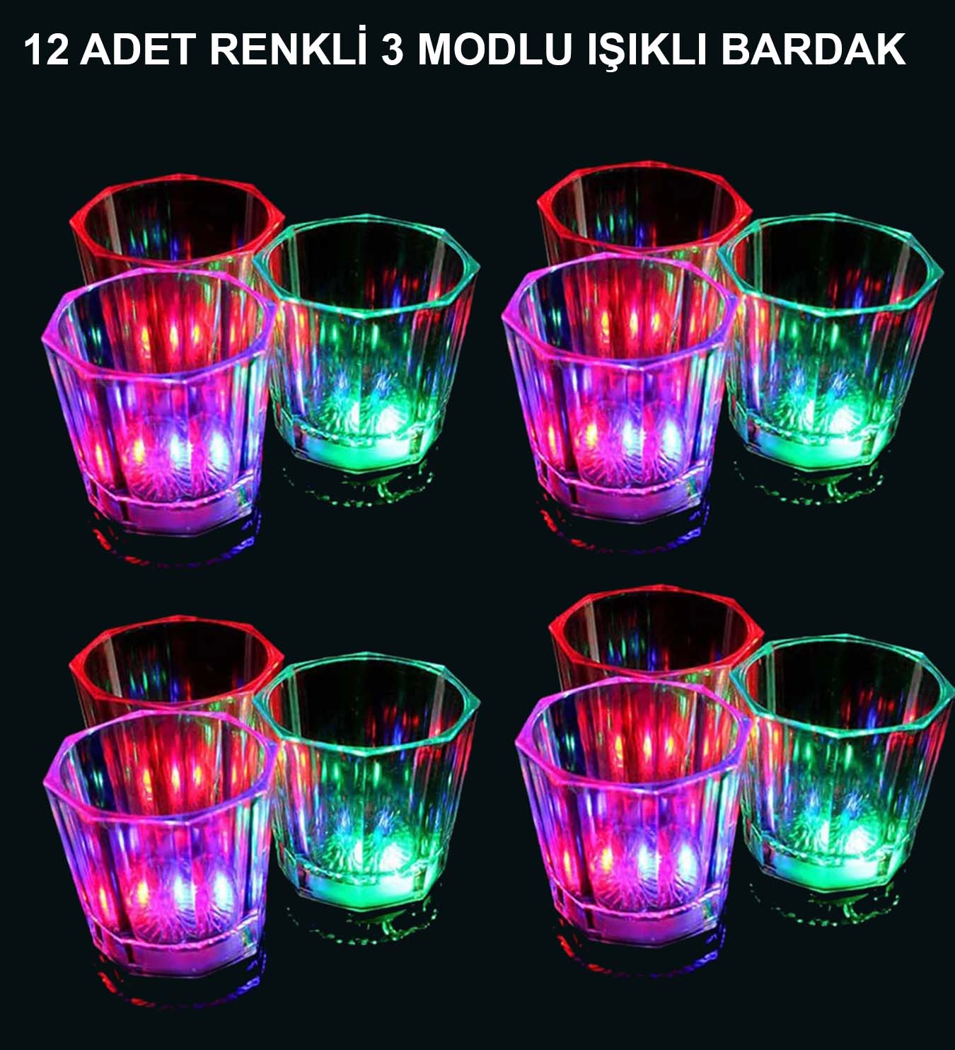 LED Işıklı Eğlence Bardakları - 3 Modlu Renk Değiştiren Bardak 12 Adet LED Işıklı Eğlence Bardakları - 3 Modlu Renk Değiştiren Bardak 12 Adet